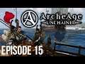 Let's Play ArcheAge: Unchained with Cattsass - Episode 15