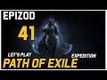 Let's Play Path of Exile: Expedition League [Toxic Rain] - Epizod 41