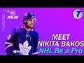 Meet Nikita Bakos  - NHL 20 Be A Pro |  Ep 1