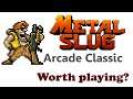 Metal Slug 1,2, 3, 4, 5, 6, 7 and X (Arcade Classic) Is it Worth Playing Today?