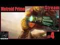 Metroid Prime Stream [04]