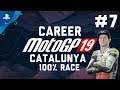 MotoGP 19 | Career Catalunya 100% Race (HARD) #7 NEW TEAM!