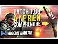 Patch 1.08 Modern Warfare : Buff du 725 & Fal, Nerf M4, Ajustements Bruits de Pas...