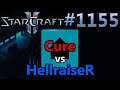 StarCraft 2 - Replay-Cast #1155 - Cure (T) vs HellraiseR (P) - StayAtHomeStory Cup #2 [Deutsch]