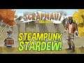 Steampunk Stardew: SCRAPNAUT PROLOGUE full playthrough! (Scrapnaut gameplay demo)