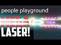 Testando "O Laser" - people playground