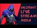 Valorant Live Stream India || Omen Gameplay
