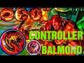 Balmond The Best Controller Hero To Stop Enemy And Clear Lane For Fast To Win- Mobile legends - MLBB
