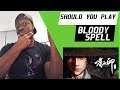 Bloody Spell - Should You Play