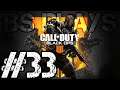 ★Call of Duty: Black Ops 4 - Part 33★