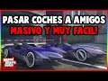 COMO PASAR COCHES A AMIGOS FACIL Y MASIVO SIN BUGUEARTE GTA V ONLINE - COCHES GRATIS XBOX-PS4-PS5-PC