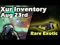 Destiny 2: Where is Xur - Aug 23rd - Rare Exotic Weapon, Location, Inventory & Perks