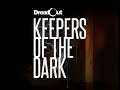 Dreadout: Keepers Of The Dark Part 11 - Loose Ends