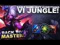 EARLY GAME ISN'T EVERYTHING ON VI! - Back to Master | League of Legends