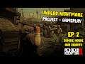 Ep. 2 Undead Nightmare Project Gameplay | Updated Map - 3x Bigger Apocalyptic Saint Denis