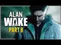 Ghost Town - Let's Play Alan Wake Part 8 [Episode 3 Gameplay]