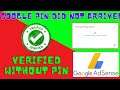 Google PIN did NOT Arrive| HOW TO VERIFY YOUR ADSENSE ACCOUNT WITHOUT PIN 2021