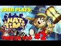 John Plays: A Hat in Time Ps4 - Part 2 (Twitch Vod)
