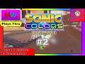 MWTV Plays Thru | Sonic Colors Ultimate (#2) | No Commentary