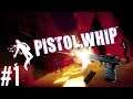 OVERVIEW - Pistol Whip | Part 1 Gameplay | Oculus Quest VR