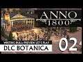 Preview Live Let's Play: Anno 1800 Botanica (02) [Deutsch]