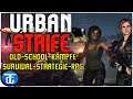Urban Strife Deutsch 🔵 Ein Zombie-Survival Jagged Alliance?! [2K]
