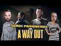 Viramos prisioneiros em A way out feat @MedusaGeek