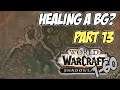World of Warcraft 1-60 Playthrough Returning and New Player - Part 13: A Battleground?