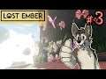 COLORS OF THE WIND || LOST EMBER Let's Play Part 3 (Blind) || LOST EMBER Gameplay