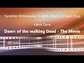 Dawn of the walking Dead - The Movie [GER]