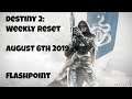 Destiny 2: Weekly Reset - Flashpoint: Mars - August 6th 2019 - No Commentary (Windows 10)