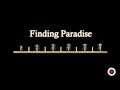 Finding Paradise [Ending]