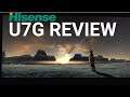 Hisense U7G Review