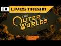 🔴 🎥 👉🏿 Live! What should I say here, it's The Outer Worlds! (The Outer Worlds #10 3/14/20)