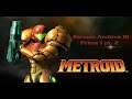 Metroid stream archive 10 - Prime 1 pt. 2