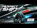 Perfect Shift - Gameplay IOS & Android