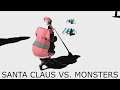 SANTA IS AFRAID OF SPIDERS | Santa Claus Vs. Monsters
