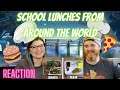School Lunches from Around the World @BrilliantNews Reaction