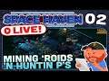 Space Haven S2 E02 [LIVE] | "Let's hunt pirates, and hang out!" | Space-ship Building Sim!