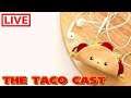 TacoCast: Lots Of Gaming News  And OUR NEW MEMBER!!!