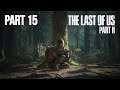 The Last of Us Part II - Full Playthough Part 15 + FINALE [SPOILER WARNING]