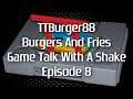 TTBurger Burgers And Fries Game Talk With A Shake Episode 8: PC Mods