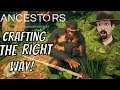 Ancestors- The Humankind Odyssey- How to Craft Properly