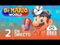 🔴 Dr. Mario World comentado en Español Latino | Modo Historia | Capítulo 2