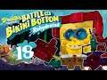 SPONGEBOB: BATTLE FOR BIKINI BOTTOM REHYDRATED 🧽 #18: Abfalleimer-Finale gegen Robo SpongeBob [ENDE]