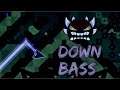 Geometry Dash - Down Bass