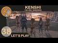 Kenshi | GREAT WALLS OF OKRAN'S POST - Ep. 38 | Let's Play Kenshi Gameplay