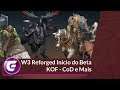 KOF Mobile - CoD - Beta de W3 Reforged - Blizzard Perde Patrocínio e Mais