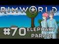 Let's Play RimWorld S2 - 70 - Elephant Parade