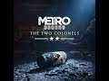Metro Exodus: The Two Colonels Episode 1 - Fire. Lots of fire!
